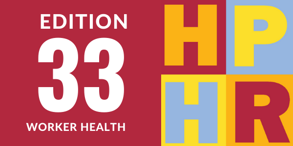 Edition 33 - Worker Health