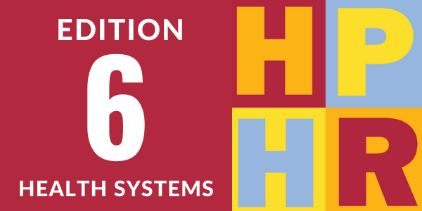 Edition 6 – Health Systems