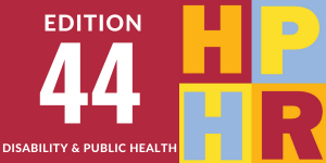Edition 44 – Disability & Public Health