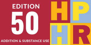 Edition 50 – Addition and Substance Use