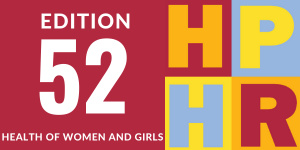 Edition 52 – Health of Women and Girls