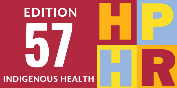 Edition 57 – Indigenous Health