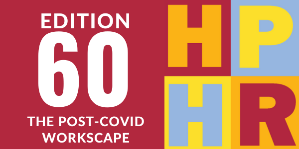Edition 60 - The Post-COVID Workscape